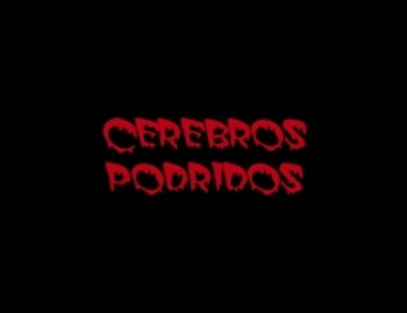 Poster Cerebros podridos